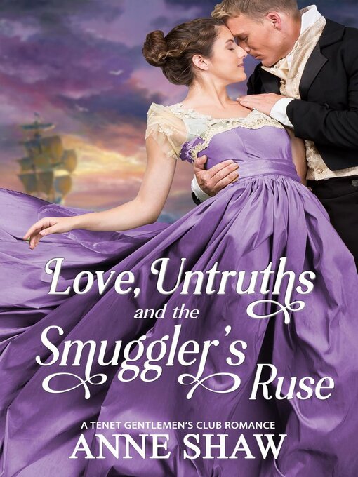 Cover image for Love, Untruths, and the Smuggler's Ruse